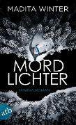 Mordlichter - Madita Winter