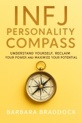 Cover-Bild zum Titel 'INFJ Personality Compass' von 'Barbara Braddock'