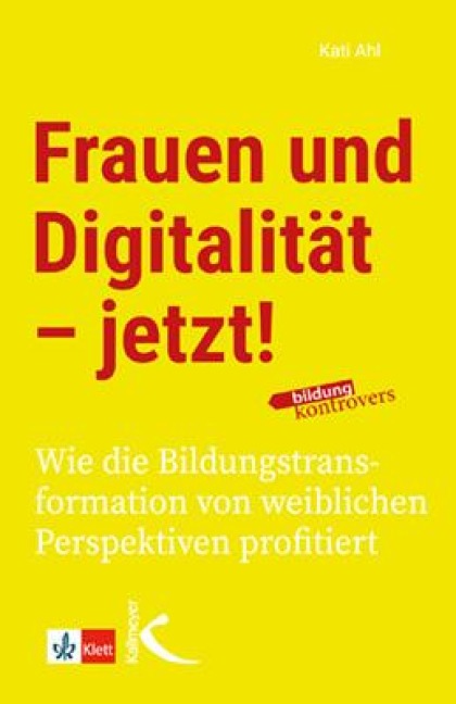 Frauen und Digitalität - jetzt! - Kati Ahl