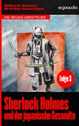 Cover-Bild zum Titel 'Sherlock Holmes und der japanische Gesandte' von 'William K. Stewart, Arthur Conan Doyle'
