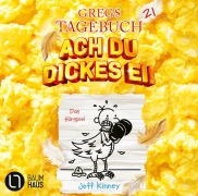 Cover-Bild zum Titel 'Gregs Tagebuch 21 - Ach du dickes Ei!' von 'Jeff Kinney'