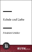 Cover-Bild zum Titel 'Kabale und Liebe' von 'Friedrich Schiller'
