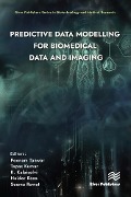 Cover-Bild zum Titel 'Predictive Data Modelling for Biomedical Data and Imaging' von ''