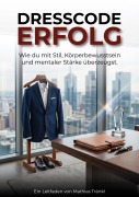 Cover-Bild zum Titel 'Dresscode Erfolg' von 'Mathias Tränkl'