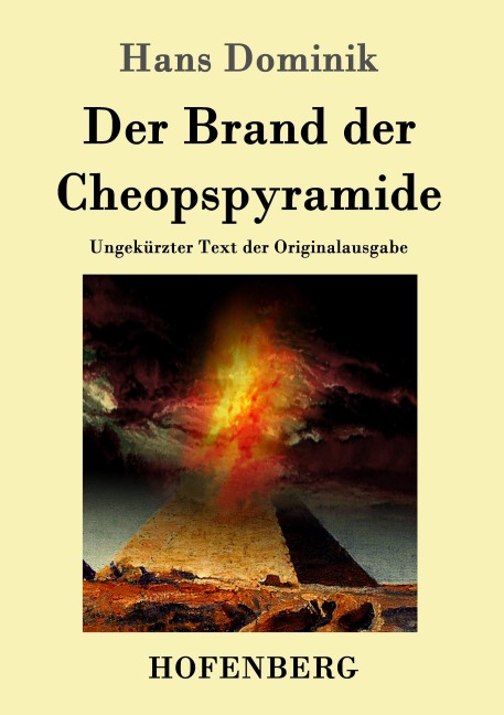 Der Brand der Cheopspyramide - Hans Dominik