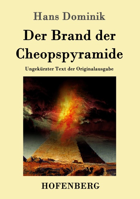 Der Brand der Cheopspyramide - Hans Dominik