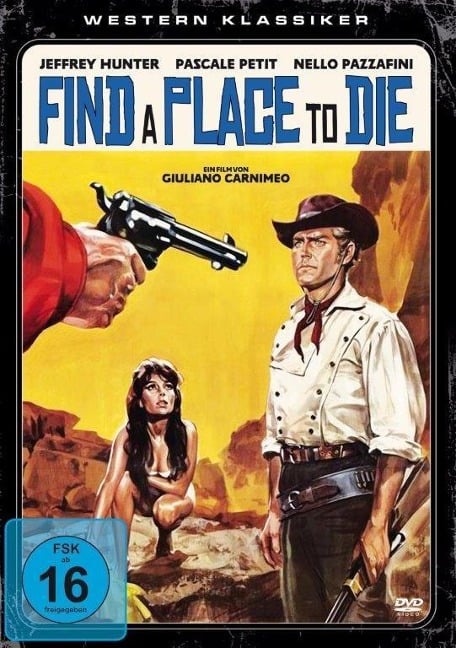 Find a Place to Die - Lamberto Benvenuti, Leonardo Benvenuti, Giuliano Carnimeo, Hugo Fregonese, Gianni Ferrio