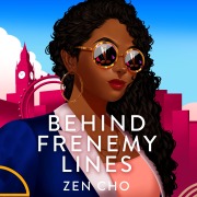 Cover-Bild zum Titel 'Behind Frenemy Lines' von 'Zen Cho'