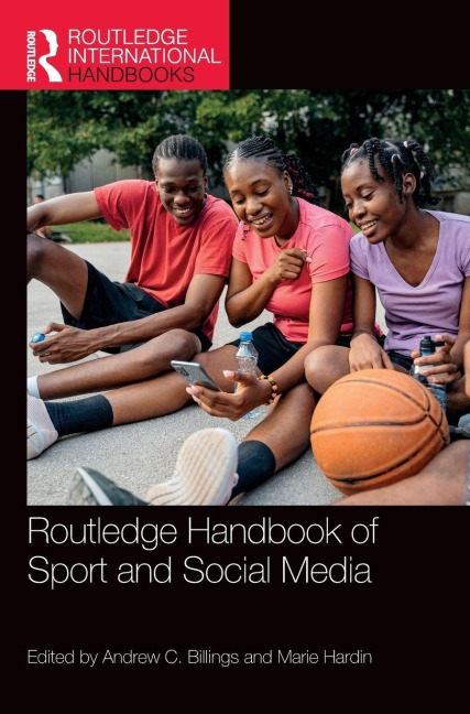 Routledge Handbook of Sport and Social Media - 