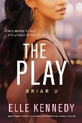 Cover-Bild zum Titel 'The Play' von 'Elle Kennedy'