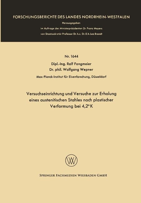 Versuchseinrichtung und Versuche zur Erholung eines austenitischen Stahles nach plastischer Verformung bei 4,2° K - Ralf Fangmeier