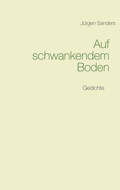 Auf schwankendem Boden - Jürgen Sanders