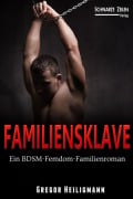 Cover-Bild zum Titel 'Familiensklave' von 'Gregor Heiligmann'