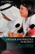 Cover-Bild zum Titel 'Gender and Politics in Kuwait' von 'Meshal Al-Sabah'
