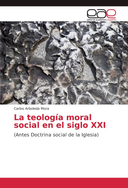 La teología moral social en el siglo XXI - Carlos Arboleda Mora