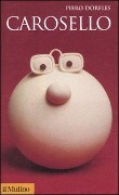 Cover-Bild zum Titel 'Carosello' von 'Piero Dorfles'