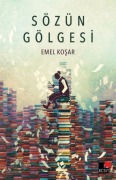 Cover-Bild zum Titel 'Sözün Gölgesi' von 'Emel Kosar'