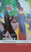 Cover-Bild zum Titel 'August Macke' von 'Johannes Wilkes'
