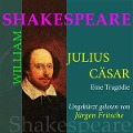 Cover-Bild zum Titel 'William Shakespeare: Julius Caesar. Eine Tragödie' von 'William Shakespeare'