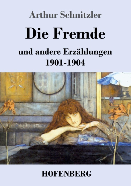 Die Fremde - Arthur Schnitzler