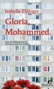 Gloria. Mohammed. - Isabelle Flükiger