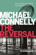 Cover-Bild zum Titel 'The Reversal' von 'Michael Connelly'