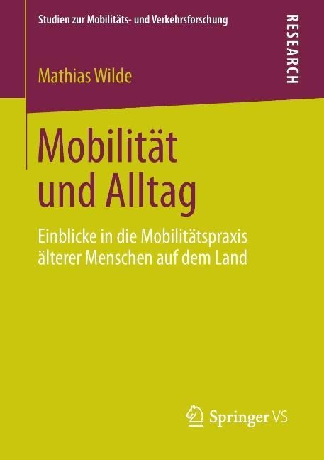 Mobilität und Alltag - Mathias Wilde