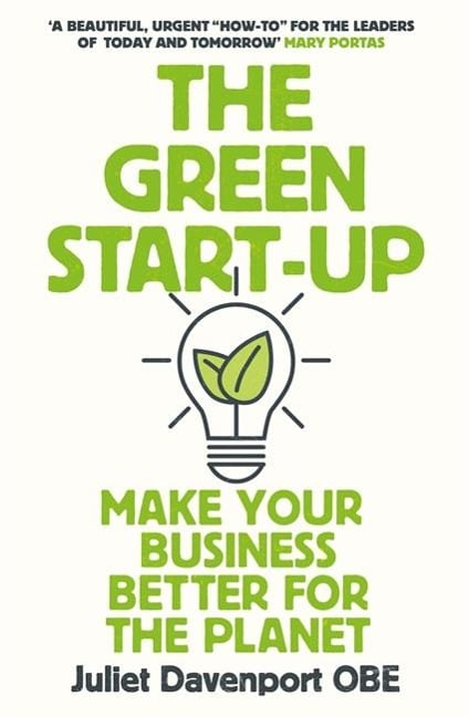 The Green Start-up - Juliet Davenport