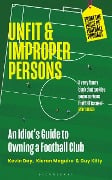 Cover-Bild zum Titel 'Unfit and Improper Persons' von 'Kevin Day, Kieran Maguire, Guy Kilty'