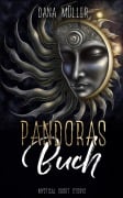 Pandoras Buch - Dana Müller