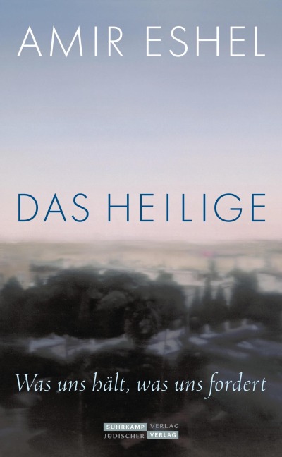 Das Heilige - Amir Eshel