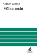 Cover-Bild zum Titel 'Völkerrecht' von 'Gilbert H. Gornig'