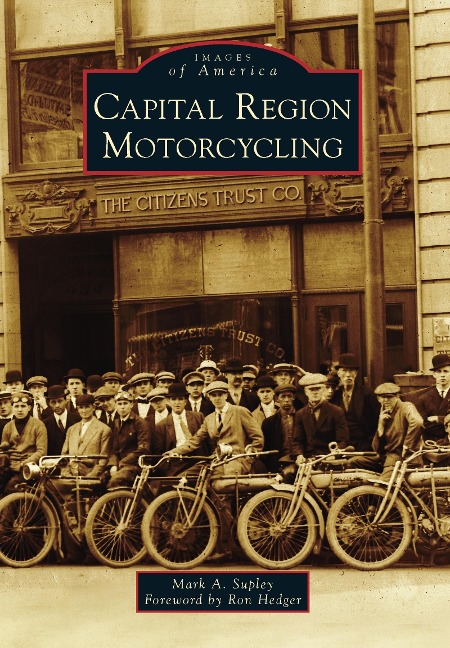 Capital Region Motorcycling - Mark A. Supley