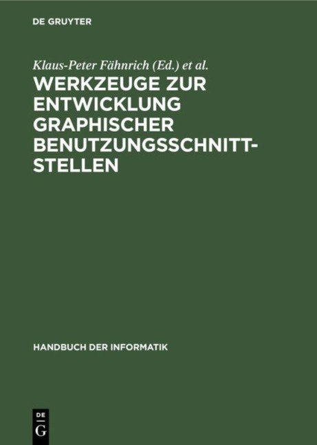 Werkzeuge zur Entwicklung graphischer Benutzungsschnittstellen - 