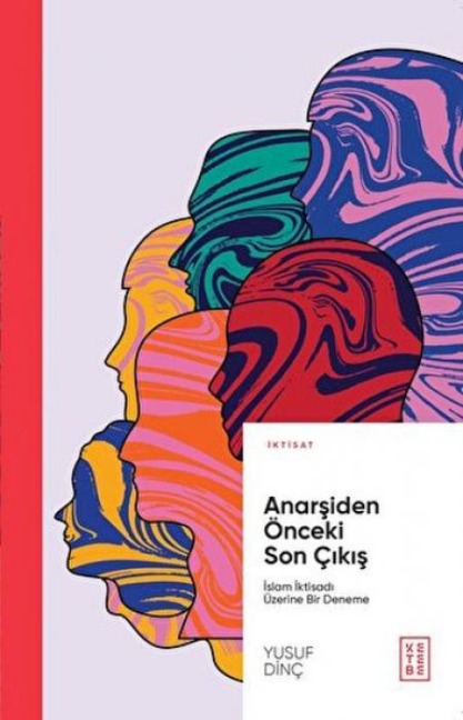 Anarsiden Önceki Son Cikis - Yusuf Dinc