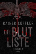 Cover-Bild zum Titel 'Die Blutliste' von 'Rainer Löffler'