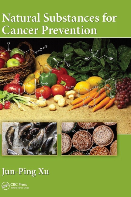 Natural Substances for Cancer Prevention - Jun-Ping Xu