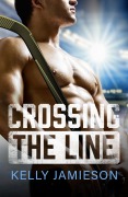 Cover-Bild zum Titel 'Crossing the Line' von 'Kelly Jamieson'