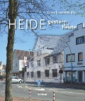 Cover-Bild zum Titel 'Heide gestern und heute' von ''