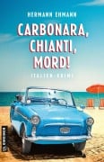 Cover-Bild zum Titel 'Carbonara, Chianti, Mord!' von 'Hermann Ehmann'