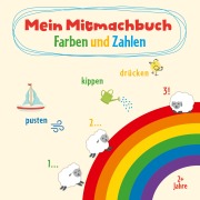 Cover-Bild zum Titel 'Mein Mitmachbuch - Farben und Zahlen' von 'Michaela Küpper'