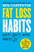 Cover-Bild zum Titel 'Fat Loss Habits' von 'Ben Carpenter'