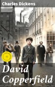 Cover-Bild zum Titel 'David Copperfield' von 'Charles Dickens'