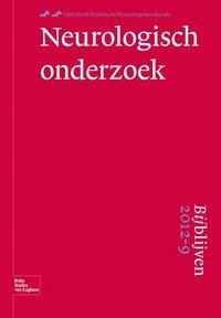 Bijblijven 2012-9 Neurologisch Onderzoek - 
