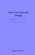 Cover-Bild zum Titel 'Dialoge -- Maria und Johannes' von 'Michael Stoll'
