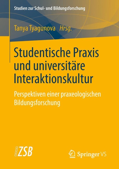 Studentische Praxis und universitäre Interaktionskultur - 