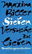 Cover-Bild zum Titel 'Sieben Versuche zu lieben' von 'Maxim Biller'