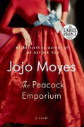 Cover-Bild zum Titel 'The Peacock Emporium' von 'Jojo Moyes'