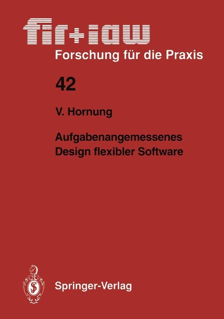 Aufgabenangemessenes Design flexibler Software - Volker Hornung