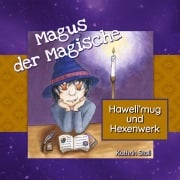 Cover-Bild zum Titel 'Magus der Magische' von 'Kathrin Stoll'